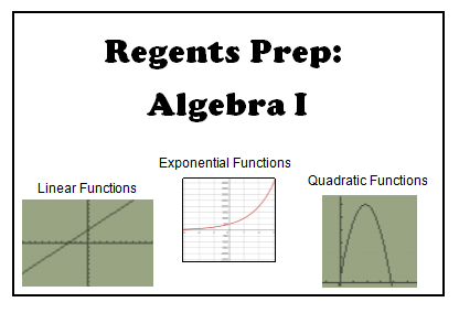 Algebra I Regents Prep topics Organized by the Amount of Time Students ...